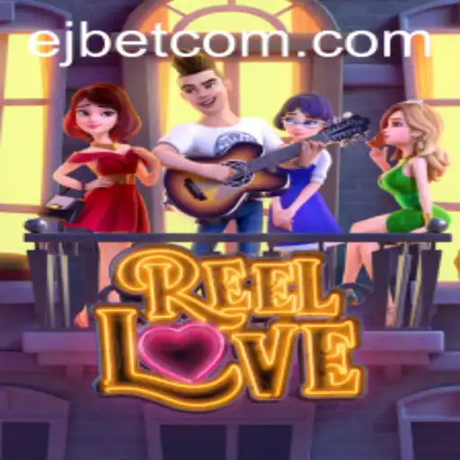 Discover the Excitement of ReelLove at EJ Casino